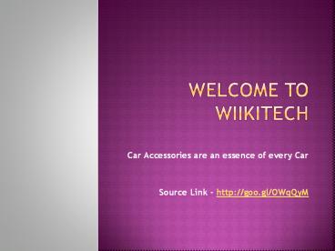 Car Accessories are an essence of every Car