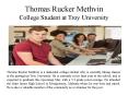Thomas Rucker Methvin College Student at Troy University PowerPoint PPT Presentation