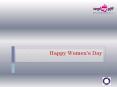 Happy Womens Day PowerPoint PPT Presentation