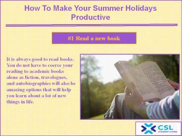 How to make your summer holidays productive