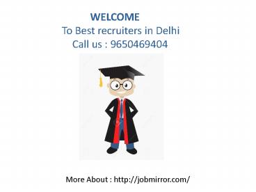 Best job sites in south delhi: 011-65197327