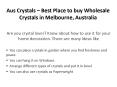 Aus Crystals – Best Place to buy Wholesale Crystals in Melbourne, Australia