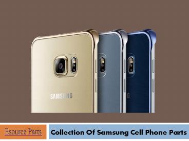 Collection Of Samsung Cell Phone Parts