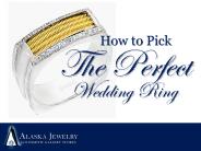 How to Pick the Perfect Wedding Ring