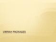 Umrah Packages PowerPoint PPT Presentation
