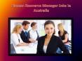 Human Resources Manager Jobs in Australia PowerPoint PPT Presentation