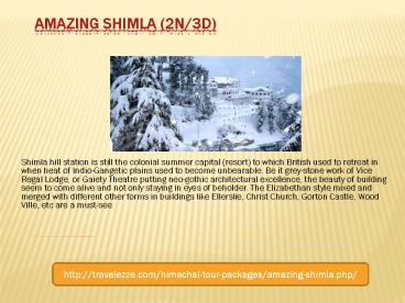 Amazing Shimla (2N/3D)