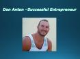 Dan Anton – A Successful Entrepreneur PowerPoint PPT Presentation