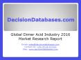 Global Dimer Acid Industry Sales and Revenue Forecast 2016 PowerPoint PPT Presentation