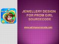 Jewellery Design For Prom Girl Sourcecode PowerPoint PPT Presentation