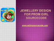 Jewellery Design For Prom Girl Sourcecode