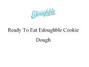 Ready To Eat Edoughble Cookie Dough