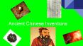 Ancient Chinese Inventions PowerPoint PPT Presentation