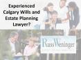Experienced Calgary Wills and Estate Planning Lawyer? PowerPoint PPT Presentation