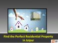 Find the Perfect Residential Property in Jaipur PowerPoint PPT Presentation