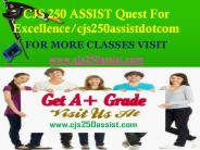 CJS 250 ASSIST Quest For Excellence/cjs250assistdotcom
