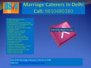 Marriage Caterers In Delhi, wedding catering services In Delhi