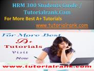 HRM 300 Students Guide / Tutorialrank.Com