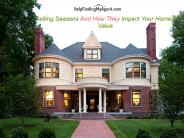 Selling Seasons And How They Impact Your Home's Value