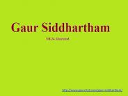 Gaur Siddhartham Price List