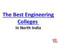 The Best Engineering Colleges In North India PowerPoint PPT Presentation