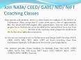 Join NATA/ CEED/ GATE/ NID/ NIFT Coaching Classes PowerPoint PPT Presentation