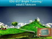 EDU 657 Bright Tutoring/ edu657dotcom