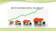 DENVER HOUSING MARKET