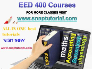 EED 400 Academic Success/snaptutorial