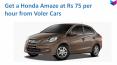 Get a Honda Amaze at Rs 75 per hour from Voler Cars PowerPoint PPT Presentation