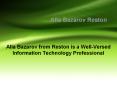 Alla Bazarov from Reston is a Well-Versed Information Technology Professional PowerPoint PPT Presentation