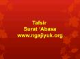 Tafsir surat A'basa PowerPoint PPT Presentation