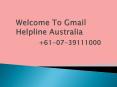 Contact Gmail Support Australia | Google Helpline  Number Australia +(61) 280730175 PowerPoint PPT Presentation