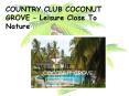 COUNTRY CLUB COCONUT GROVE – Leisure Close To Nature PowerPoint PPT Presentation
