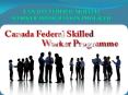 canada federal skilled worker immigration program PowerPoint PPT Presentation