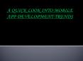 A Quick Look into Mobile APP Development Trends PowerPoint PPT Presentation