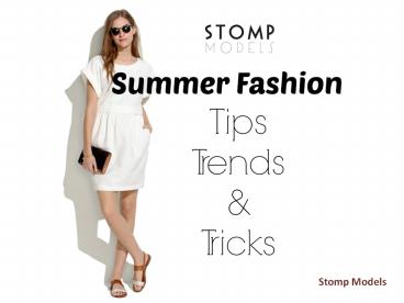 Stomp Models - Summer Fashion Clothing Tips 2016