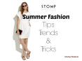 Stomp Models - Summer Fashion Clothing Tips 2016 PowerPoint PPT Presentation