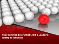 Four Common Errors that Limit a Leader’s Ability to Influence PowerPoint PPT Presentation