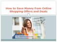 Get the Best Online Shopping Offers and Deals