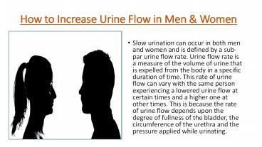 How to Increase Urine Flow in Men & Women