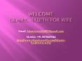 Islamic Hadith For Wife  +91-9878829346 PowerPoint PPT Presentation