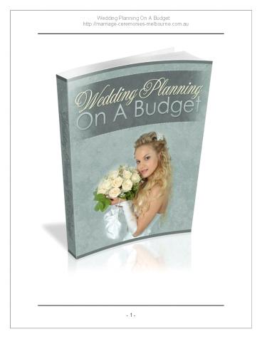 Wedding Planning On A Budget by a Marriage Celebrant eBook