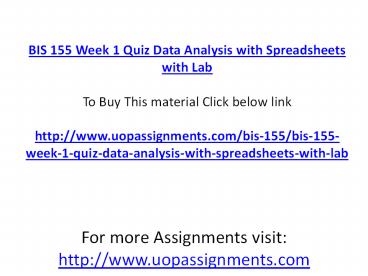 BIS 155 Week 1 Quiz Data Analysis with Spreadsheets with Lab