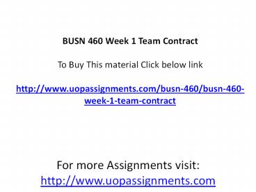 BUSN 460 Week 1 Team Contract