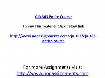 CJA 303 Entire Course