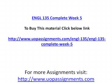 ENGL 135 Complete Week 5