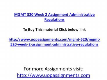 MGMT 520 Week 2 Assignment Administrative Regulations