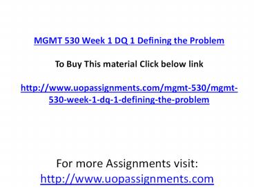 MGMT 530 Week 1 DQ 1 Defining the Problem