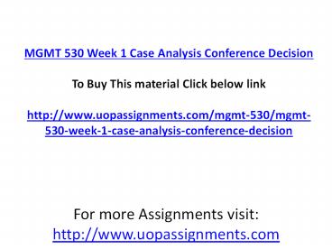 MGMT 530 Week 1 Case Analysis Conference Decision